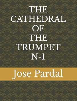 Paperback The Cathedral of the Trumpet N-1 Book