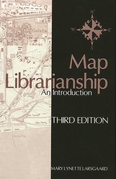 Hardcover Map Librarianship: An Introduction Book