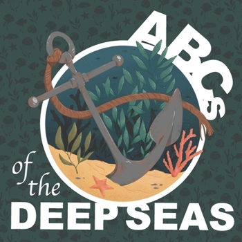 Paperback ABC's of the Deep Seas Book