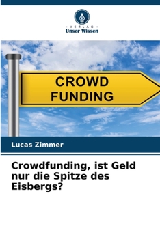 Paperback Crowdfunding, ist Geld nur die Spitze des Eisbergs? [German] Book