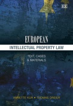 Paperback European Intellectual Property Law: Text, Cases and Materials Book