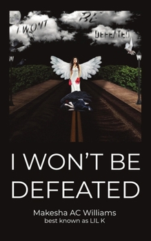 Paperback I Won't Be Defeated Book