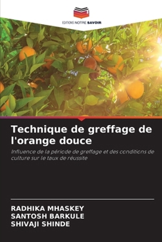 Technique de greffage de l'orange douce (French Edition)