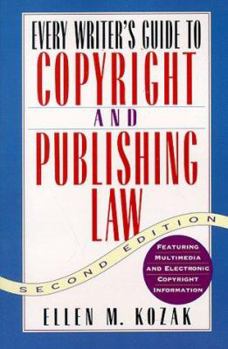 Paperback Every Writer's Guide to Copyright and Publishing Law, Second Edition Book