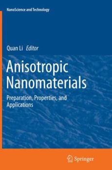 Paperback Anisotropic Nanomaterials: Preparation, Properties, and Applications Book