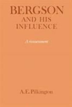 Hardcover Bergson and his Influence: A Reassessment Book