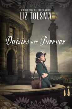 Daisies Are Forever - Book #2 of the Women of Courage