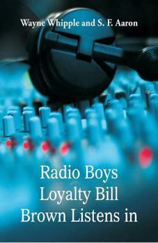Paperback Radio Boys Loyalty Bill Brown Listens In Book