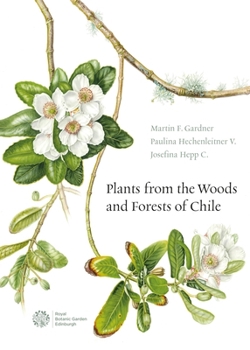 Hardcover Plants from the Woods and Forests of Chile Book