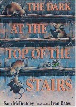 Hardcover The Dark at the Top of the Stairs Book