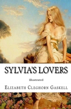 Paperback Sylvia's Lovers Illustrated Book