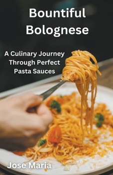 Paperback Bountiful Bolognese Book
