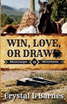 Win, Love, or Draw - Book #1 of the Marriage & Mayhem