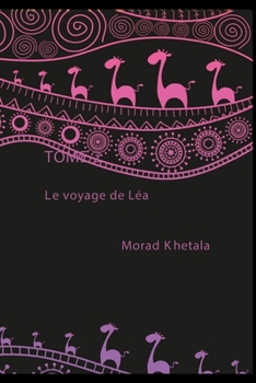 Paperback Le voyage de Léa [French] Book