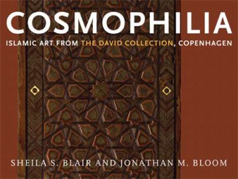 Paperback Cosmophilia: Islamic Art from the David Collection, Copenhagen Book