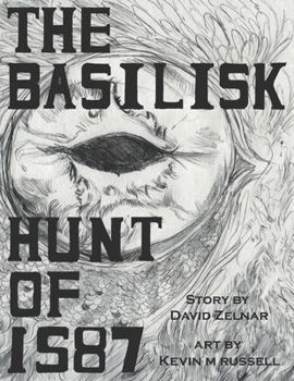 The Basilisk Hunt of 1587