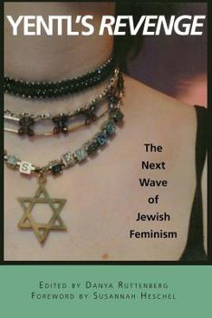 Paperback Yentl's Revenge: The Next Wave of Jewish Feminism Book