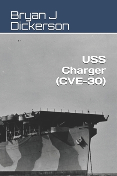 Paperback USS Charger (CVE-30) Book