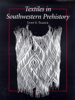 Hardcover Textiles in Southwestern Prehistory Book