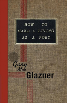Paperback How to Make a Living as a Poet Book