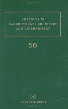 Hardcover Advances in Carbohydrate Chemistry and Biochemistry: Volume 56 Book