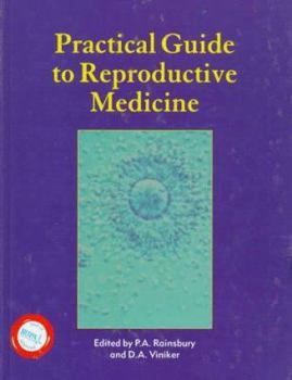 Hardcover Practical Guide to Reproductive Medicine Book