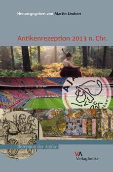 Paperback Antikenrezeption 2013 N. Chr. [German] Book