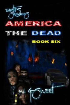 Paperback Earth's Survivors America The Dead Book Six Book