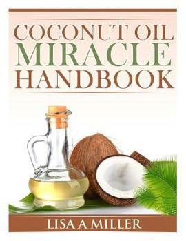 Paperback Coconut Oil Miracle Handbook Book