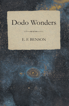 Dodo Wonders - Book #3 of the Dodo Trilogy