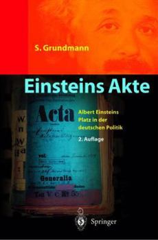 Paperback Einsteins Akte: Wissenschaft Und Politik - Einsteins Berliner Zeit [German] Book