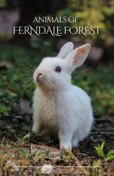Paperback Animals of Ferndale Forest Book