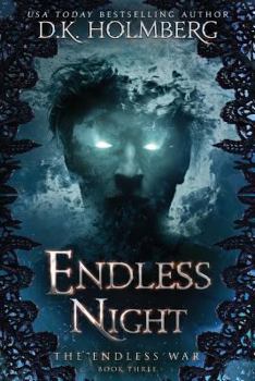 Endless Night - Book #3 of the Endless War