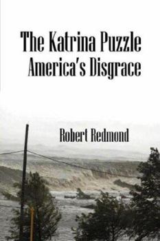 Paperback The Katrina Puzzle: America's Disgrace Book