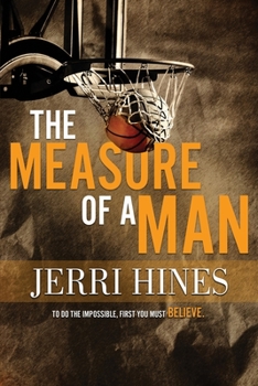 Paperback The Measure of a Man: A Coming of Age Novel Book