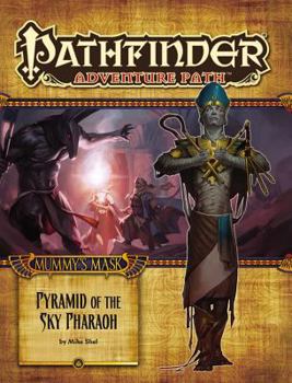Paperback Pathfinder Adventure Path: Mummy's Mask Part 6 - Pyramid of the Sky Pharaoh Book