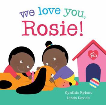 Hardcover We Love You, Rosie! Book