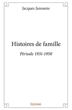 Paperback Histoires de famille: Période 1931-1950 [French] Book