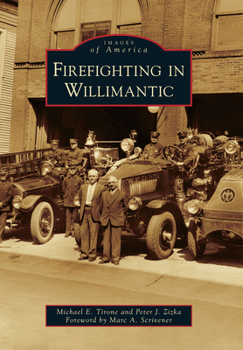 Paperback Firefighting in Willimantic Book
