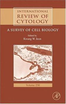 Hardcover International Review of Cytology: A Survey of Cell Biology Volume 250 Book