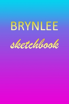 Brynlee: Sketchbook | Blank Imaginative Sketch Book Paper | Pink Blue Gold Custom Letter B Personalized Cover | Teach & Practice Drawing for ... Doodle Pad | Create, Imagine & Learn to Draw