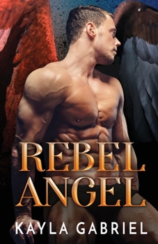 Rebel Angel: Large Print
