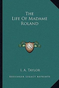 Paperback The Life Of Madame Roland Book