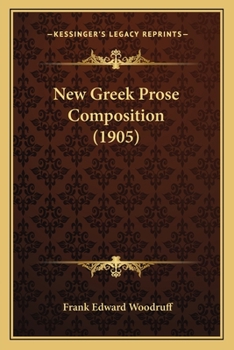 Paperback New Greek Prose Composition (1905) Book