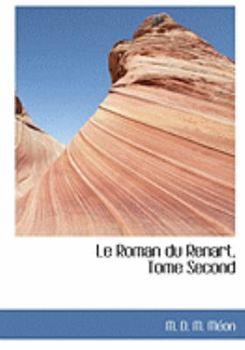 Paperback Le Roman Du Renart, Tome Second [Large Print] Book