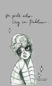 Paperback For Girls Who Cry In Public Book