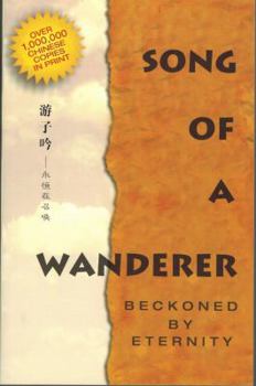 Paperback Song of a wanderer: Beckoned by eternity Book