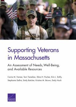 Paperback Supporting Veterans in Massachusetts: An Assessment of Needs, Well-Being, and Available Resources Book