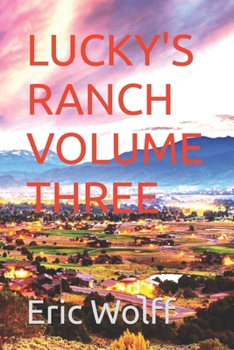 Paperback Lucky's Ranch Volume Three Book