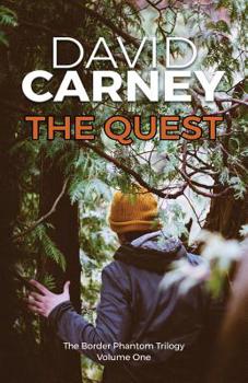 Paperback The Quest: Book One of the Border Phantom Trilogy Book